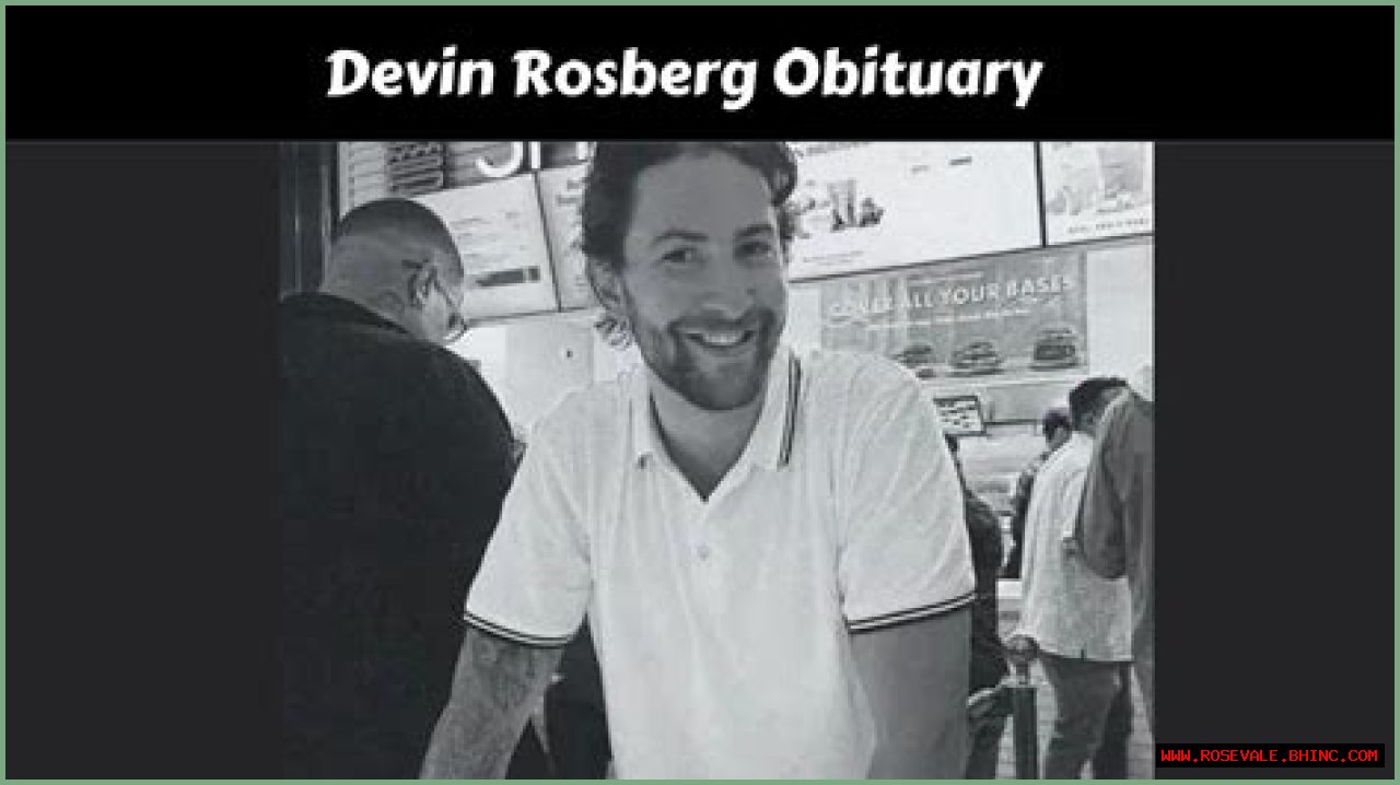 Devin Rosberg Death and Obituary: How Did Devin Rosberg Die?