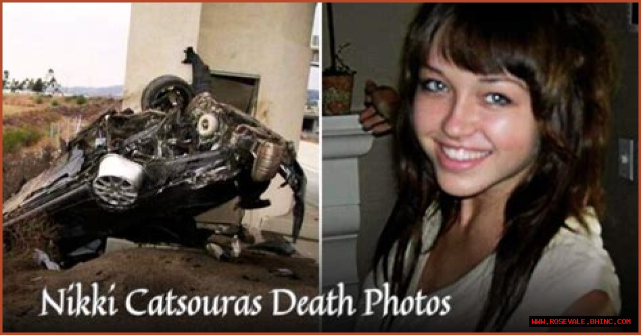 Nikki Catsouras: A Tragic Story Of Life And Death