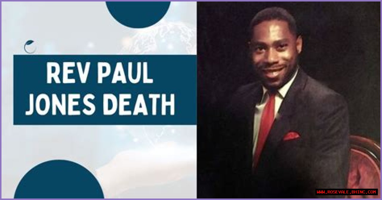 Rev Paul Jones Cause of Death, How did Rev Paul Jones Die?