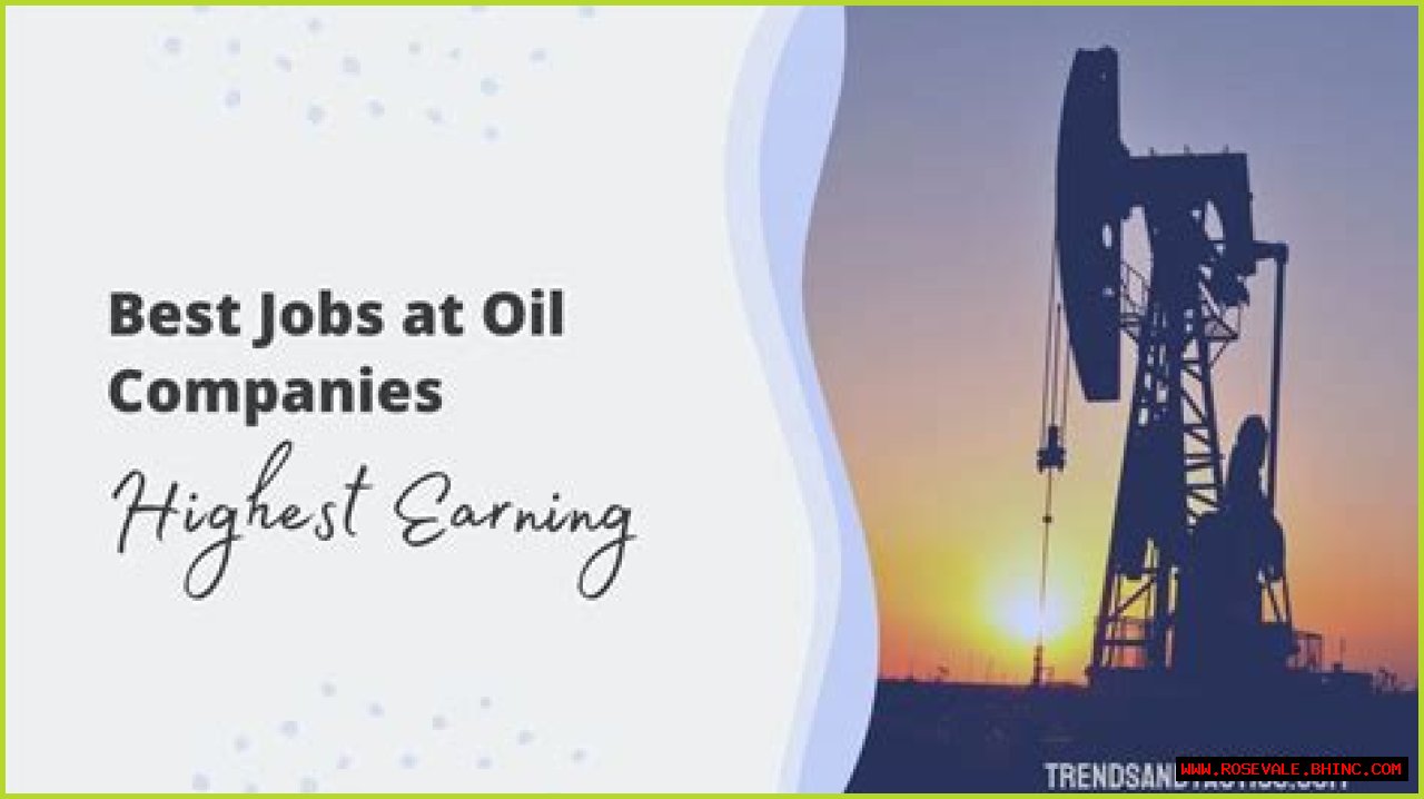 Top 18 Highest Paying Jobs In Integrated Oil Companies