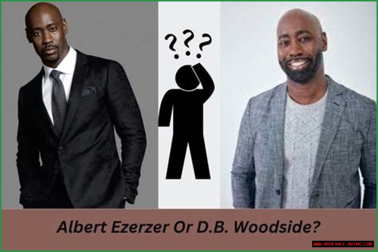 Unraveling The Mystery: Are DB Woodside And Albert Ezerzer The Same Person?