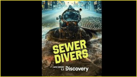 What is Sewer Diving? New Discovery show enters the strange world of pooh plungers